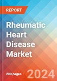 Rheumatic Heart Disease - Market Insight, Epidemiology and Market Forecast - 2034- Product Image