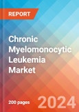 Chronic Myelomonocytic Leukemia - Market Insight, Epidemiology and Market Forecast - 2034- Product Image