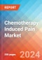 Chemotherapy Induced Pain - Market Insight, Epidemiology and Market Forecast - 2034 - Product Thumbnail Image