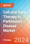 Cell and Gene Therapy in Parkinson's Disease - Market Insight, Epidemiology and Market Forecast - 2034 - Product Image