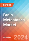 Brain Metastases - Market Insight, Epidemiology and Market Forecast - 2034- Product Image