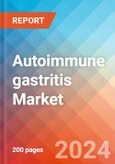 Autoimmune gastritis - Market Insight, Epidemiology and Market Forecast - 2034- Product Image