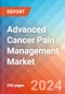 Advanced Cancer Pain Management - Market Insight, Epidemiology and Market Forecast - 2034 - Product Image