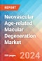 Neovascular Age-related Macular Degeneration - Market Insight, Epidemiology and Market Forecast - 2034 - Product Image
