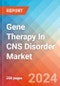 Gene Therapy In CNS Disorder - Market Insight, Epidemiology and Market Forecast - 2034 - Product Image