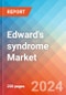 Edward's syndrome - Market Insight, Epidemiology and Market Forecast - 2034 - Product Image