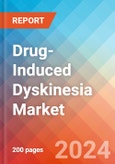 Drug-Induced Dyskinesia - Market Insight, Epidemiology and Market Forecast - 2034- Product Image