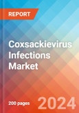 Coxsackievirus Infections - Market Insight, Epidemiology and Market Forecast - 2034- Product Image