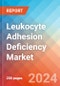 Leukocyte Adhesion Deficiency - Market Insight, Epidemiology and Market Forecast - 2034 - Product Image