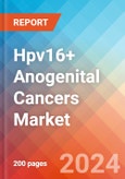 Hpv16+ Anogenital Cancers - Market Insight, Epidemiology and Market Forecast - 2034- Product Image