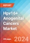 Hpv16+ Anogenital Cancers - Market Insight, Epidemiology and Market Forecast - 2034 - Product Image