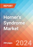 Horner's Syndrome - Market Insight, Epidemiology and Market Forecast - 2034- Product Image