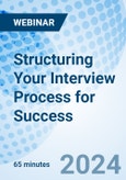 Structuring Your Interview Process for Success - Webinar (Recorded)- Product Image