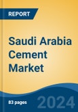 Saudi Arabia Cement Market, By Region, Competition, Forecast and Opportunities, 2019-2029F- Product Image