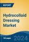 Hydrocolloid Dressing Market - Global Industry Size, Share, Trends, Opportunity and Forecast, 2019-2029F - Product Thumbnail Image