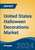 United States Halloween Decorations Market, By Region, Competition, Forecast and Opportunities, 2019-2029F- Product Image