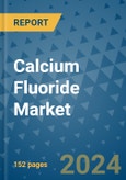 Calcium Fluoride Market - Global Industry Analysis, Size, Share, Growth, Trends, and Forecast 2023-2030 - (By Type Coverage, Application Coverage, Geographic Coverage and By Company)- Product Image