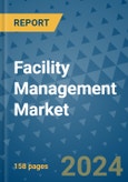 Facility Management Market - Global Industry Analysis, Size, Share, Growth, Trends, and Forecast 2023-2030 - (By Type Coverage, Service Coverage, Application Coverage, Geographic Coverage and By Company)- Product Image