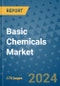 Basic Chemicals Market - Global Industry Analysis, Size, Share, Growth, Trends, and Forecast 2023-2030 - (By Type Coverage, End Use Coverage, Geographic Coverage and By Company) - Product Image