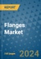 Flanges Market - Global Industry Analysis, Size, Share, Growth, Trends, and Forecast 2023-2030 - (By Type Coverage, Material Type Coverage, End User Coverage, Geographic Coverage and By Company) - Product Thumbnail Image