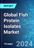 Global Fish Protein Isolates Market: Analysis By Form, Application, Region, Size, Trends and Forecast up to 2029- Product Image