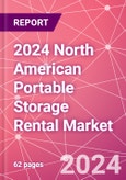 2024 North American Portable Storage Rental Market- Product Image