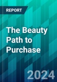 The Beauty Path to Purchase: Stores Play a Central Role, While Social’s Influence Is Still Emerging- Product Image