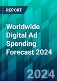 Worldwide Digital Ad Spending Forecast 2024: The Light at the End of the Tunnel Has Arrived- Product Image