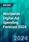 Worldwide Digital Ad Spending Forecast 2024: The Light at the End of the Tunnel Has Arrived - Product Image