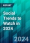 Social Trends to Watch in 2024: AI, Creators and Search Usher in a New Era as Old Behaviors Reemerge - Product Thumbnail Image