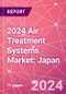 2024 Air Treatment Systems Market: Japan - Product Image