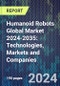 Humanoid Robots Global Market 2024-2035: Technologies, Markets and Companies - Product Image