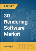 3D Rendering Software Market Report 2025- Product Image