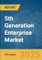 5th Generation (5G) Enterprise Market Report 2025 - Product Thumbnail Image