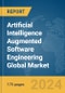 Artificial Intelligence (AI) Augmented Software Engineering Global Market Report 2024 - Product Image