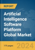 Artificial Intelligence Software Platform Global Market Report 2024- Product Image