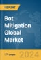 Bot Mitigation Global Market Report 2024 - Product Image