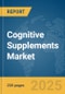 Cognitive Supplements Market Report 2025 - Product Thumbnail Image