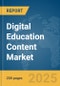 Digital Education Content Market Report 2025 - Product Thumbnail Image