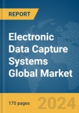 Electronic Data Capture Systems Global Market Report 2024- Product Image