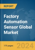 Factory Automation Sensor Global Market Report 2024- Product Image