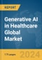 Generative AI in Healthcare Global Market Report 2024 - Product Image