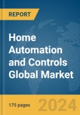 Home Automation and Controls Global Market Report 2024- Product Image