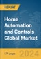 Home Automation and Controls Global Market Report 2024 - Product Image