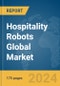 Hospitality Robots Global Market Report 2024 - Product Image