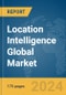 Location Intelligence Global Market Report 2024 - Product Image