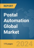 Postal Automation Global Market Report 2024- Product Image