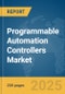 Programmable Automation Controllers Market Report 2025 - Product Image