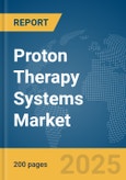 Proton Therapy Systems Market Report 2025- Product Image