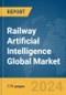 Railway Artificial Intelligence (AI) Global Market Report 2024 - Product Thumbnail Image